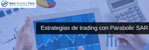 ESTRATEGIAS DE TRADING CON PARABOLIC SAR