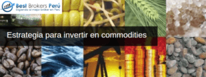 Estrategia para invertir en commodities